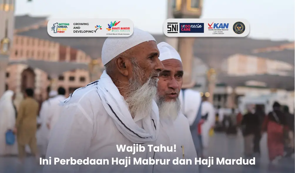Perbedaan Haji Mabrur dan Haji Mardud