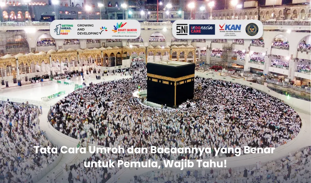 Tata Cara Umroh dan Bacaannya yang Benar