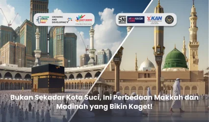 Perbedaan Makkah dan Madinah